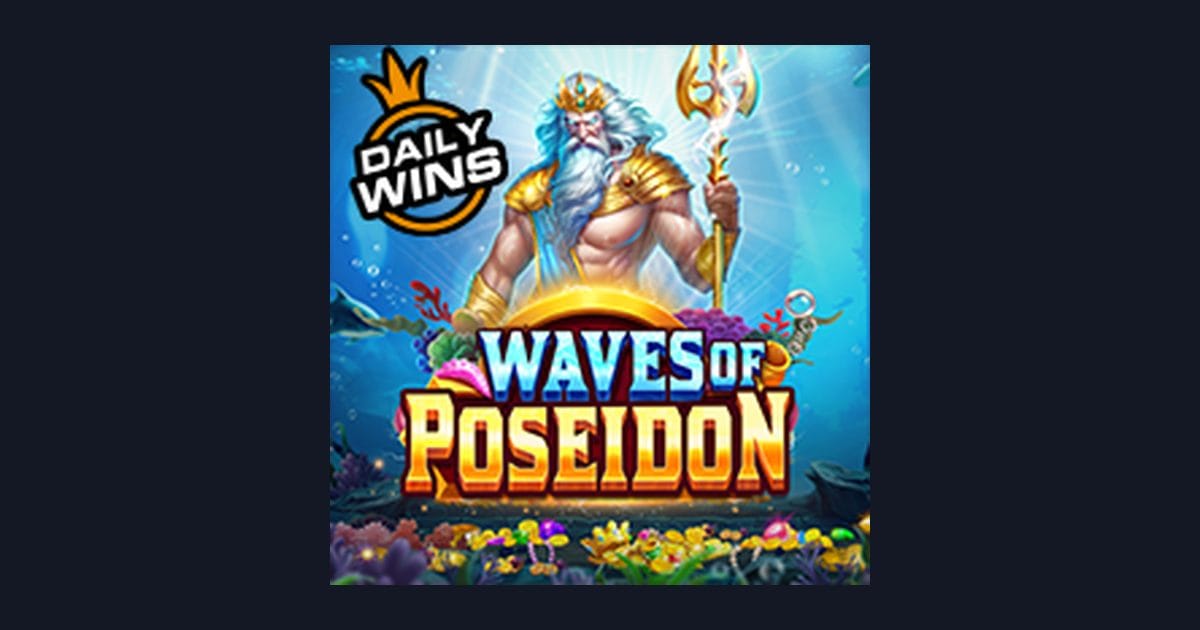 Rahasia Trik Auto Maxwin di Slot Waves of Poseidon dari Pragmatic Play