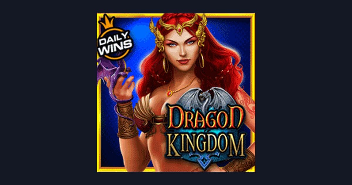 Rahasia Tips Pola Maxwin Bermain Dragon Kingdom dari Pragmatic Play